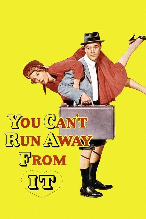 You Can't Run Away from It 1956 official movie poster