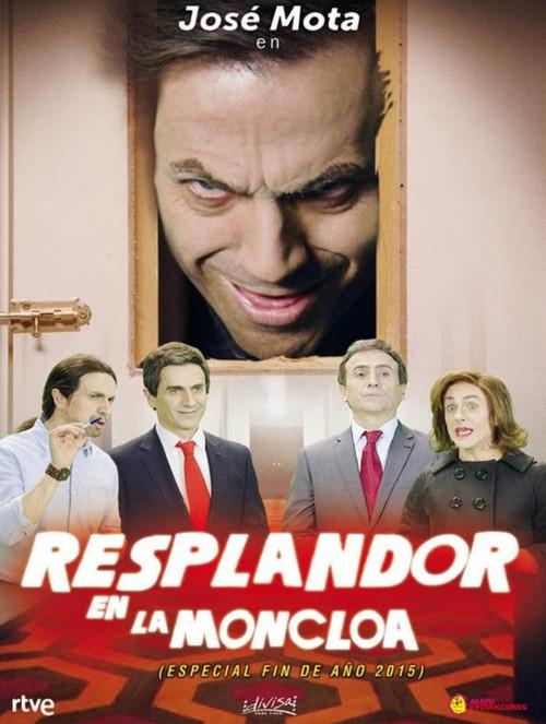Resplandor en la Moncloa 2015 official movie poster