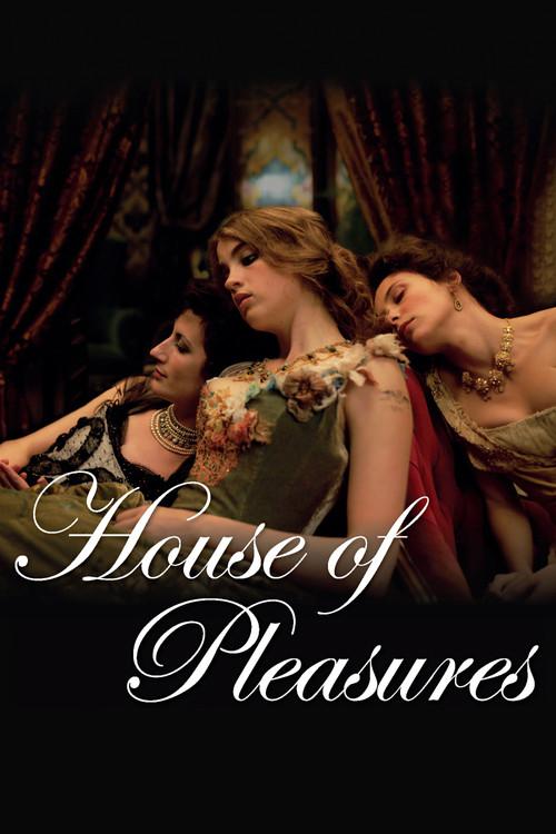 House of Pleasures 2011 official movie poster