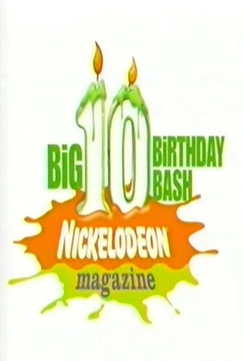 Nickelodeon Magazine's Big 10 Birthday Bash 2003 official movie poster