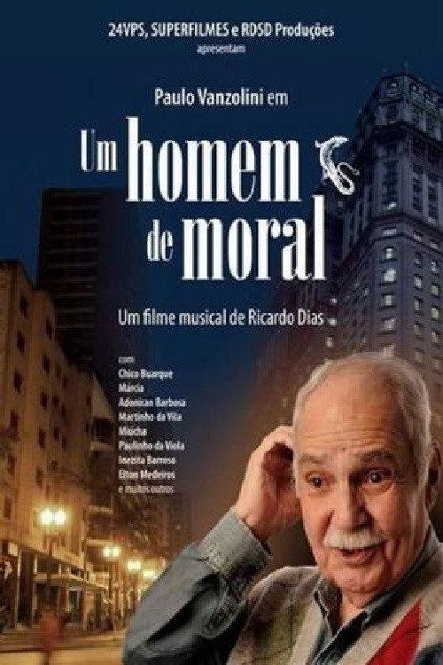 Um Homem de Moral 2009 official movie poster