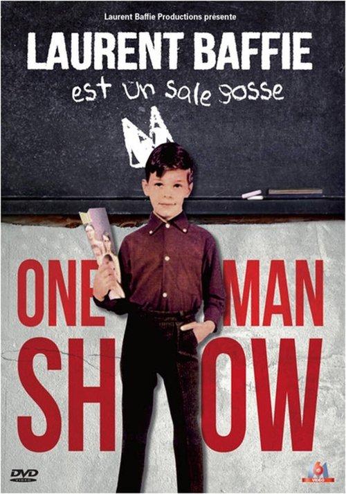 Laurent Baffie est un sale gosse 2011 official movie poster