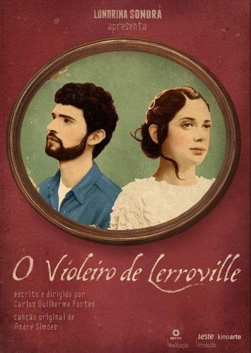 O Violeiro de Lerroville 2013 official movie poster