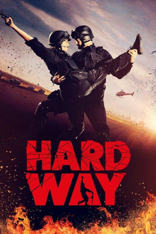 Hard Way: The Action Musical 2017 official movie poster