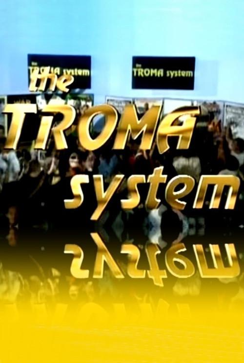 The Troma System 1993 official movie poster