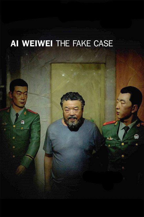 Ai Weiwei: The Fake Case 2013 official movie poster