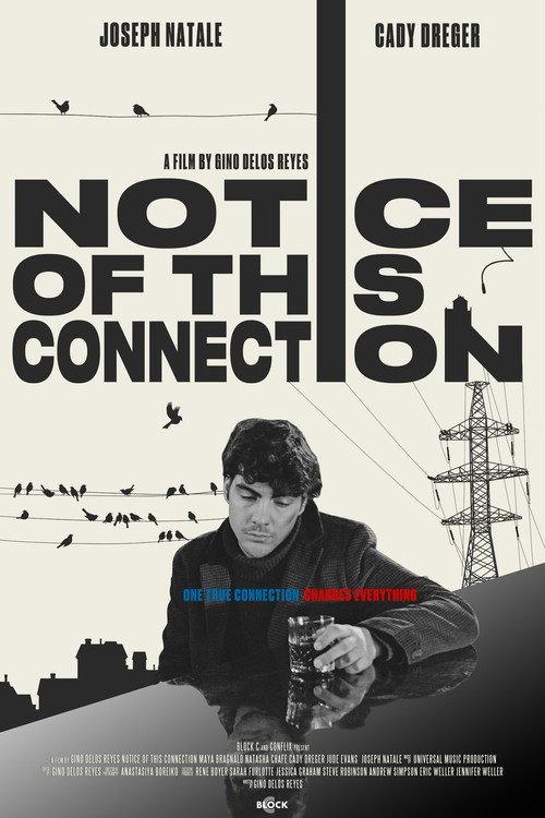 Notice of This Connection 2024 official movie poster