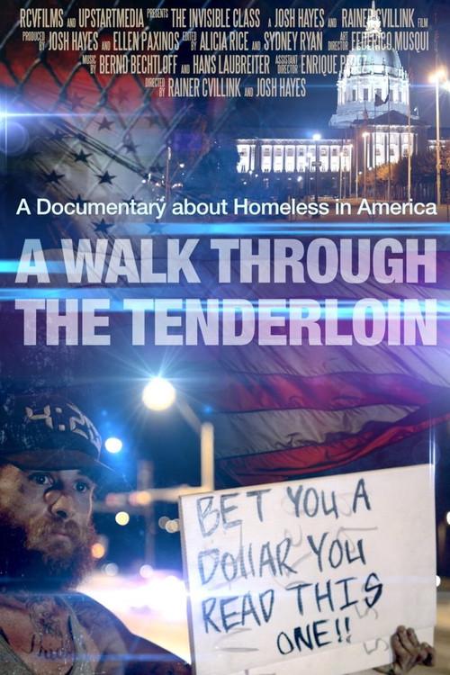 A Walk Through the Tenderloin: The Invisible Class 2015 official movie poster