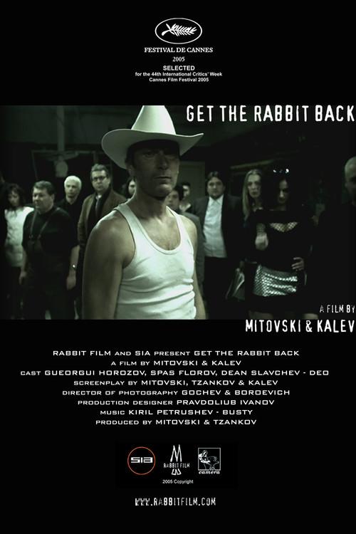 Get the Rabbit Back 2005 official movie poster