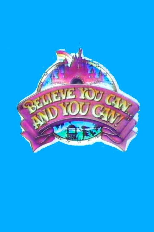 Believe You Can... And You Can! 1983 official movie poster