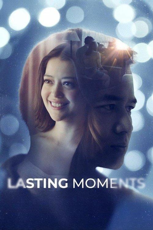 Lasting Moments 2025 official movie poster