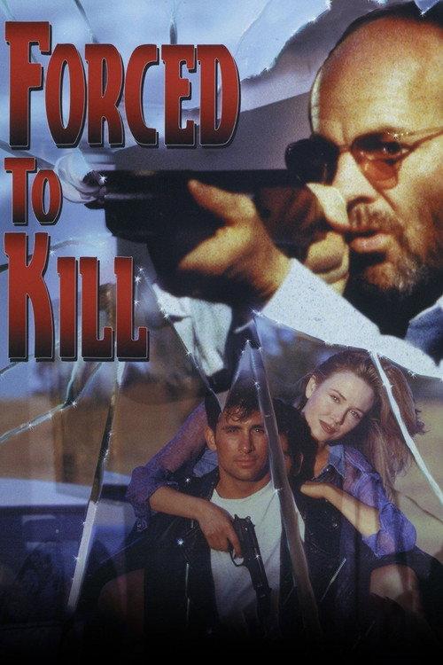 Forced to Kill 1994 official movie poster