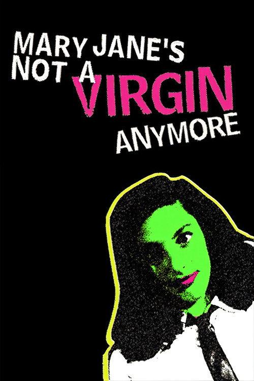 Mary Jane's Not a Virgin Anymore 1998 official movie poster