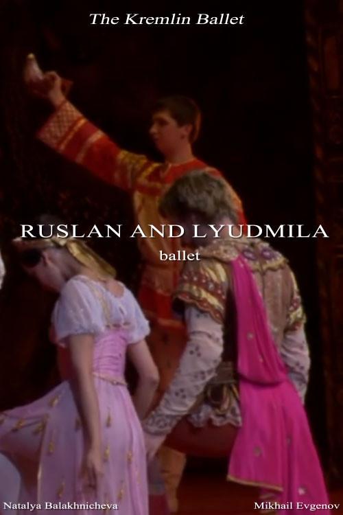 The Kremlin Ballet: Ruslan and Lyudmila  official movie poster