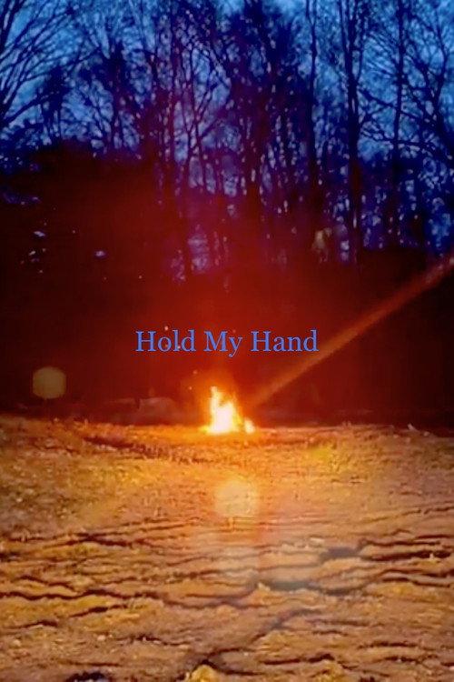 Hold My Hand 2022 official movie poster