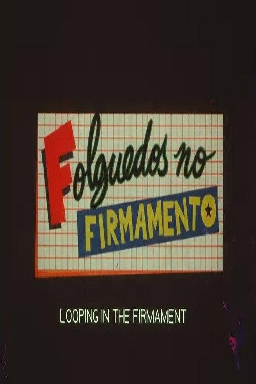 Folguedos no Firmamento 1984 official movie poster