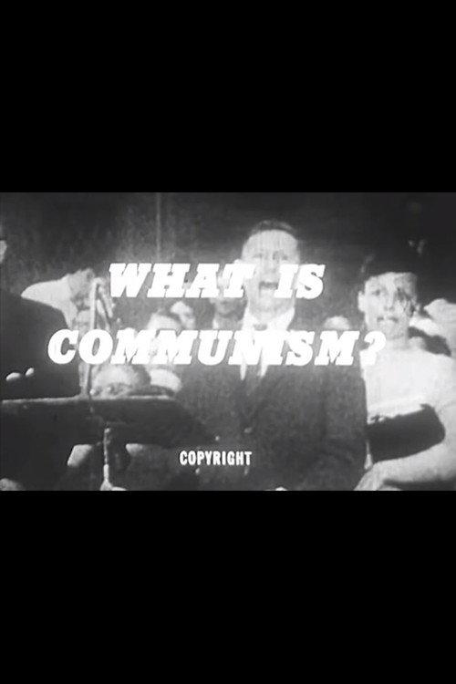 What Is Communism? 1963 official movie poster