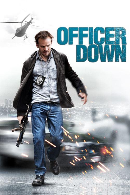 Officer Down 2013 official movie poster