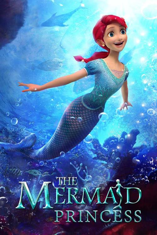 The Mermaid Princess 2015 official movie poster