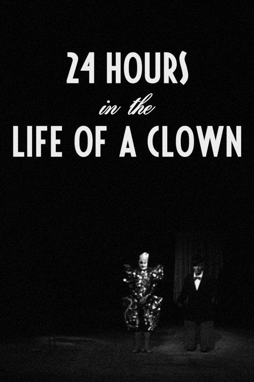 24 Hours in the Life of a Clown 1946 official movie poster