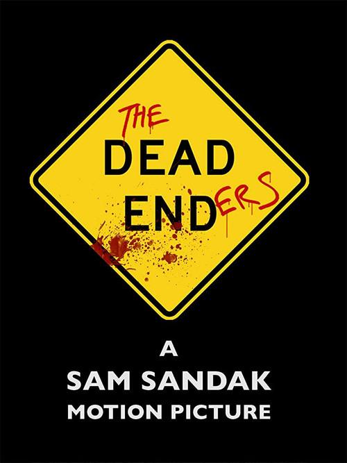 The Dead Enders 2017 official movie poster