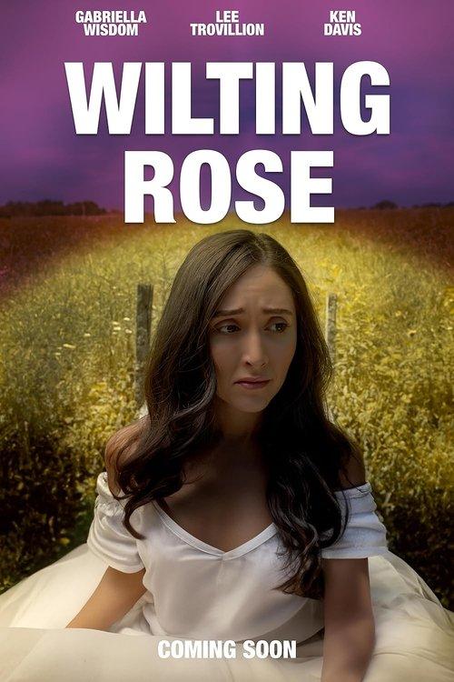 Wilting Rose 2025 official movie poster
