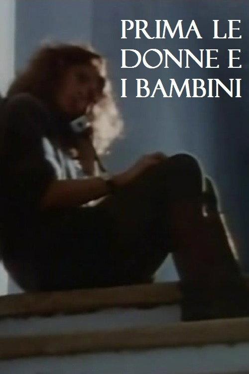 Prima le donne e i bambini 1992 official movie poster