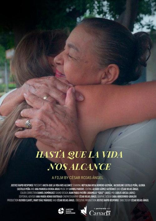 Hasta Que La Vida Nos Alcance 2024 official movie poster