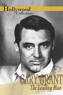 Cary Grant: A Celebration of a Leading Man 1988 official movie poster