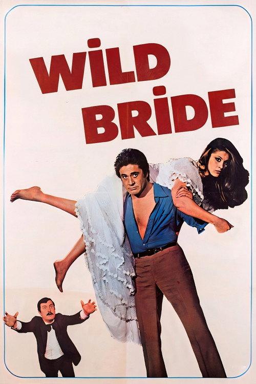 Wild Bride 1978 official movie poster