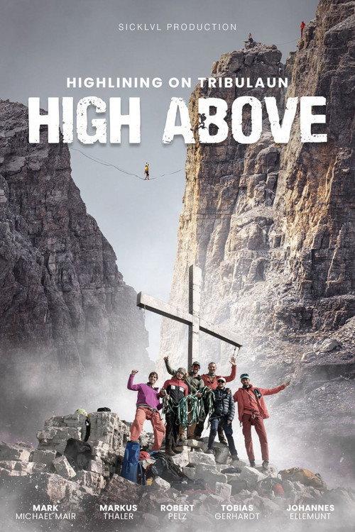 High Above: Highlining on Tribulaun 2025 official movie poster
