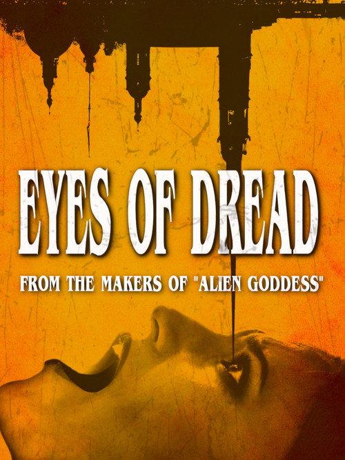 Eyes of Dread 2023 official movie poster