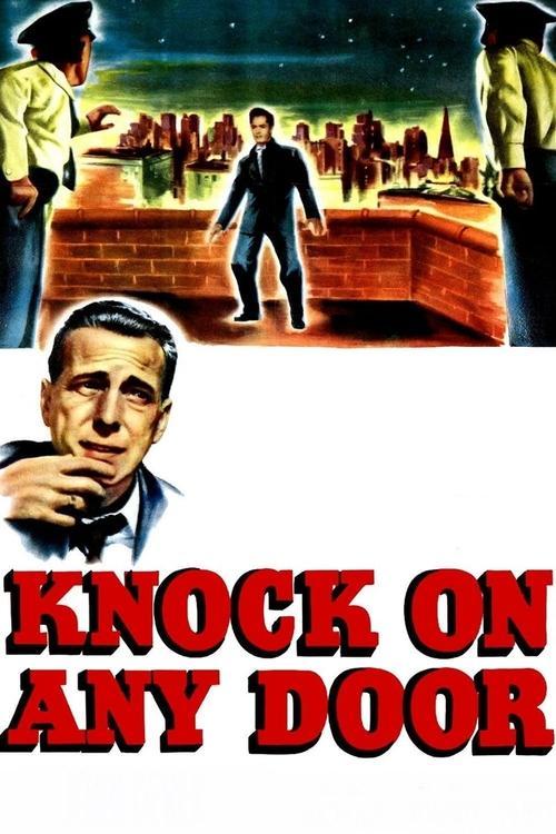 Knock on Any Door 1949 official movie poster