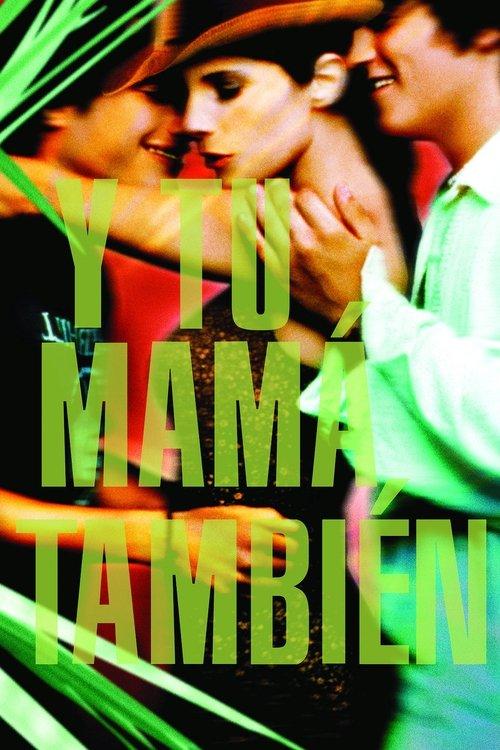 Y Tu Mamá También 2001 official movie poster