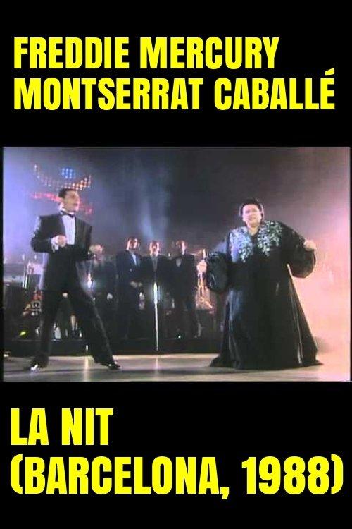 Freddie Mercury & Montserrat Caballé - La Nit 1988 official movie poster