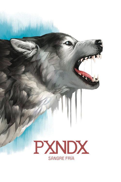 PXNDX - Sangre Fría 2013 official movie poster