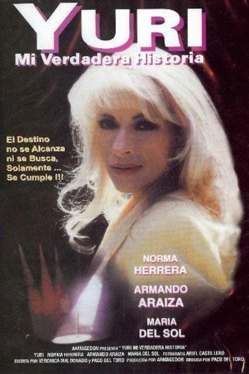 Yuri, Mi Verdadera Historia 1997 official movie poster