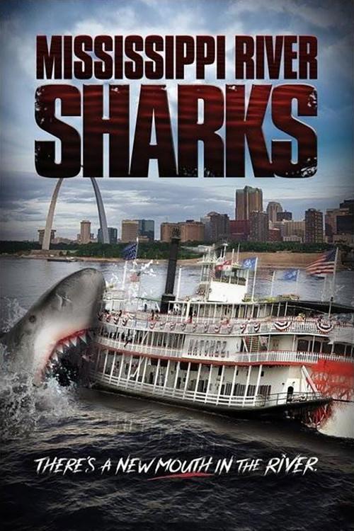 Mississippi River Sharks 2017 official movie poster