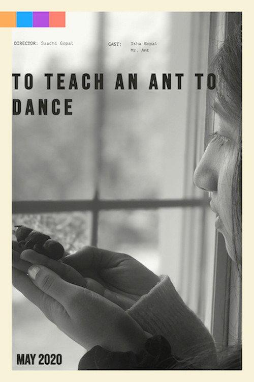 To Teach an Ant to Dance 2020 official movie poster
