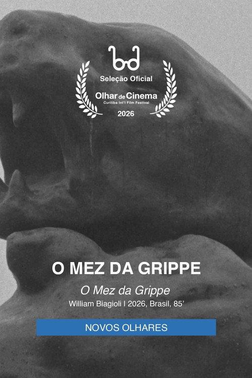 O Mez da Grippe 2026 official movie poster