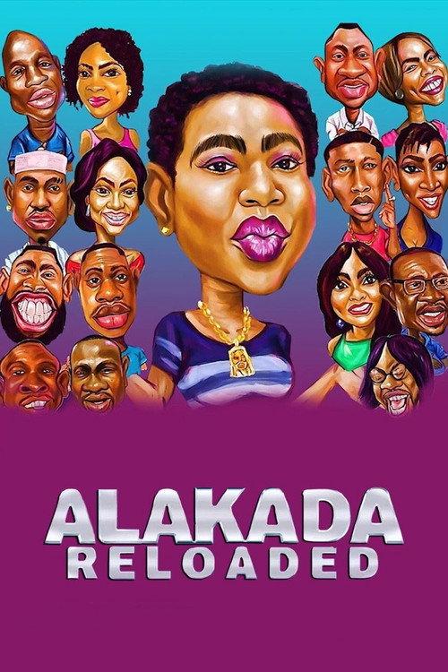 Alakada Reloaded 2017 official movie poster