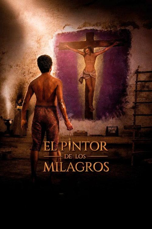 El Pintor de los Milagros 2026 official movie poster