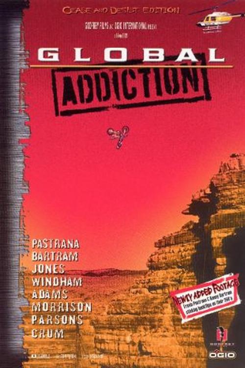 Global Addiction 2002 official movie poster