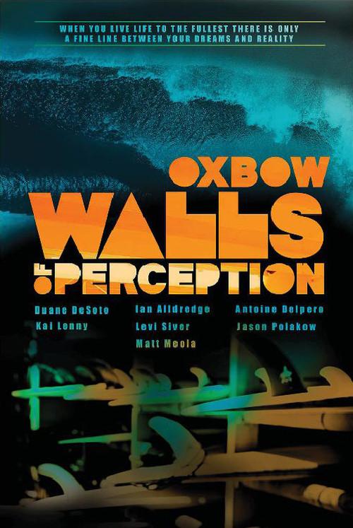 Oxbow Walls Of Perception 2012 official movie poster
