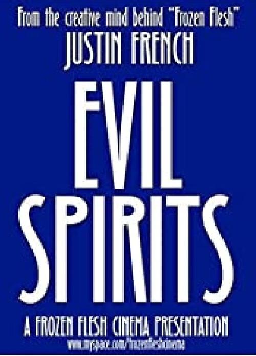 Evil Spirits 2008 official movie poster