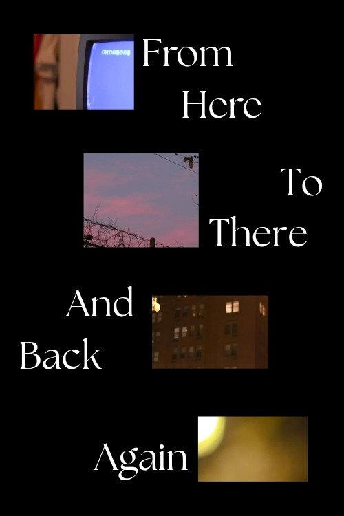 From Here to There and Back Again 2025 official movie poster