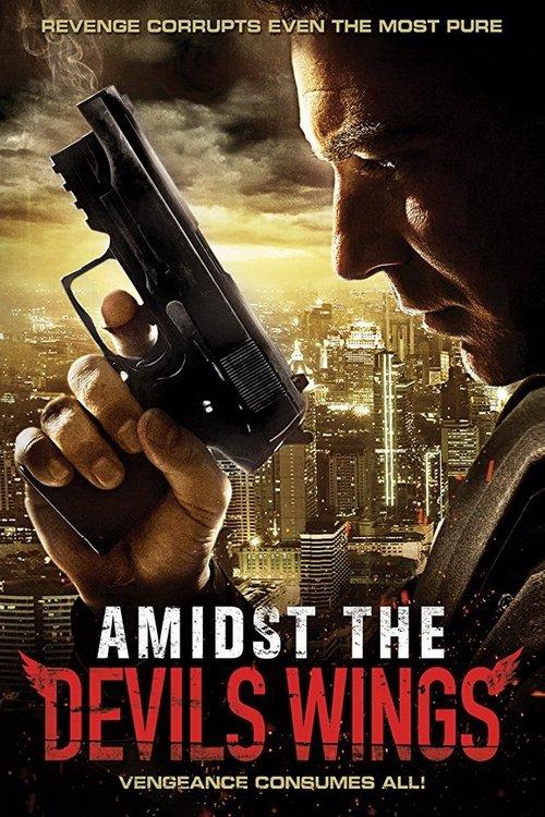 Amidst the Devil's Wings 2014 official movie poster