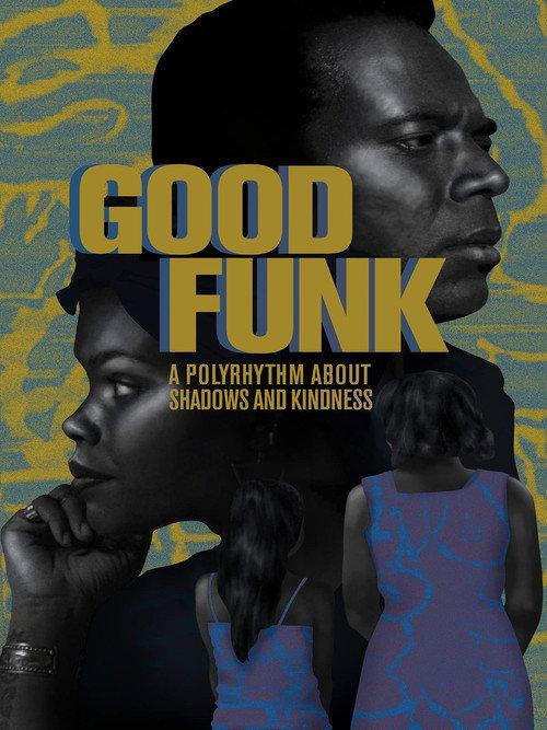 Good Funk 2015 official movie poster