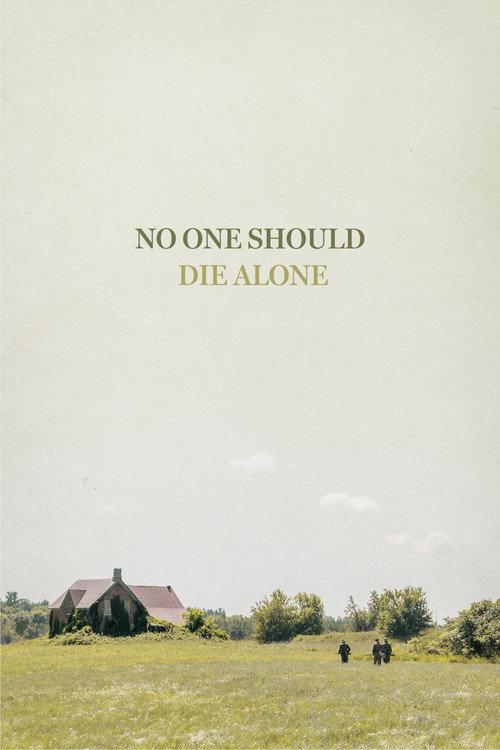 No One Should Die Alone official movie poster