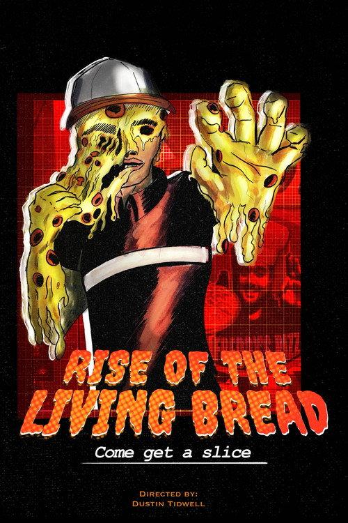 Rise of the Living Bread official movie poster